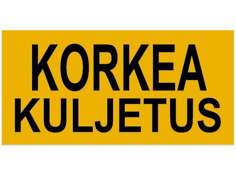 Kilpi - Korkea kuljetus, akryl